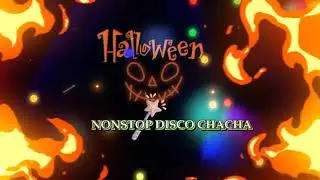 NONSTOP HALLOWEEN DISCO CHACHA REMIX 2024