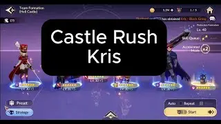 [ Seven Knights Rebirth ] Castle Rush - Kris ( Standard Shane Team ) - 1.7m Score