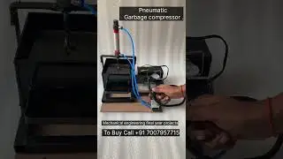 Pneumatic Garbage compressor mechanical engineering final year project