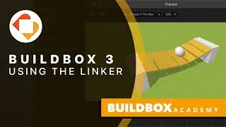 Buildbox 3 Tutorial: Using the Linker to Build a Wooden Bridge
