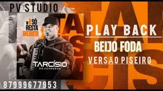 Beijo Foda - Play Back - Piseiro 2022