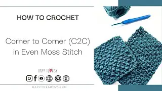 C2C Even Moss Stitch Crochet Tutorial &ndash; Square & Rectangle Step-by-Step