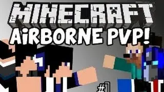 Minecraft Mini-Game: AIRBORNE PVP - Part 1!