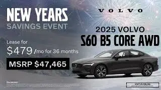 Lease the 2025 Volvo S60 B5 Core AWD: Elevate Your Drive This New Year