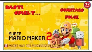 Super Mario Maker 2 Online 2025  - Kein Sonntag ohne SMM2
