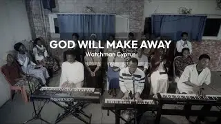 God will make a way / Way Maker Cover Live Recording video || Watchman Networks
