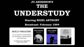 The Understudy (1994) by Jo Anderson; starring Nigel Anthony