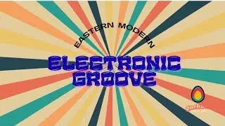 Eastern Modern Electronic Groove