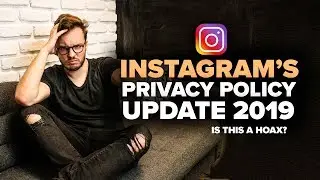 INSTAGRAM'S NEW PRIVACY POLICY IS A JOKE!! - *2019 Update*