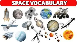 Space Vocabulary  |  Speak Like an Astronaut  | Boost Your Space Knowledge Fast