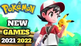 Top 10 Best New Pok&eacute;mon Games 2021 2022 Online & Offline