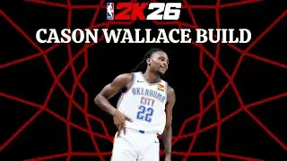 Сборка Кэсона Уоллеса в NBA 2K26! 190 см, лёгкий защитник!