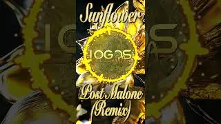 Sunflower (Post Malone) | Electrifying EDM Remix