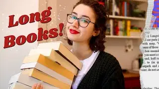Long Books that I Want to Read (Eventually)