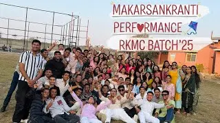 MAKARSANKRANTI FESTIVAL DANCE PERFORMING 🪁 || RAMKRISHNA MEDICAL COLLEGE BHOPAL || MBBS batch 2025 