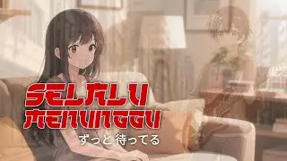 Selalu Menunggu - Art Of Life Channel 