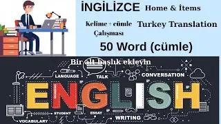 English Home & İtems | 50 WORD + SENTENCE | TURKİSH TRANSLATİON