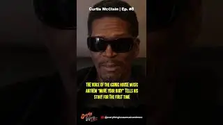 Curtis McClain | The Story Behind 