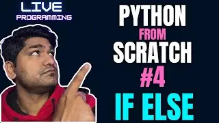 Python from Scratch in HINDI 2022 #4 IF ELSE