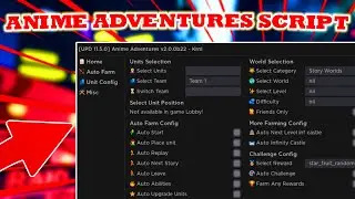 💎Anime Adventures Script GUI : Auto Farm+ Summons 💎