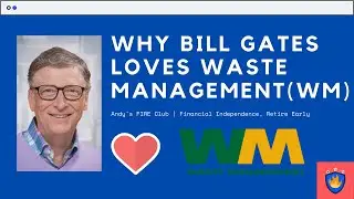 Why Waste Management (WM) Is Bill Gates' SECOND Favorite Stock | Watch This Stock | Andy's FIRE Club