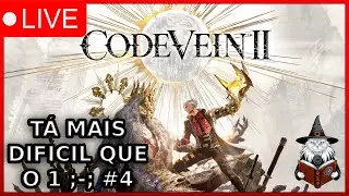 CODE VEIN 2: ESSE T&Aacute; MAIS DIFICIL QUE O 1 D: #4