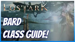 Bard PVE Class Guide Lost Ark