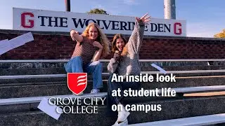An inside look at Grove City College's student community