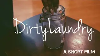 Dirty Laundry A Short Film
