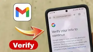 Verify your info to continue gmail Verify your info to continue