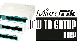 MIKROTIK | How to setup DHCP