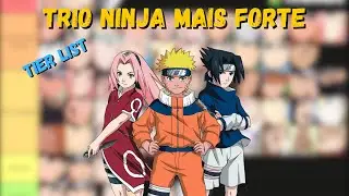 Qual o melhor TRIO NINJA? [Naruto-Arena]