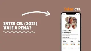 A Nova Inter Cel &eacute; boa? Vale a pena? Como funciona? Qual &eacute; a cobertura? (Inter Cel 2023 VIVO)