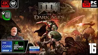 Doom: The Dark Ages [4k 60fps] (PC i9 13900/RTX 4080) #16 - Палач Дида в темных временах )