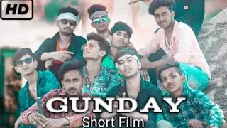 Gunday ( chhote & Bade) New Short Film 2021 present by Tej Tadka Sonu or Aman