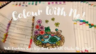 Colour With Me! (4K) 'Into Gardens', Coco Wyo book, Pond scene with 320 Ohuhu Brush Chisel Set! 🦆🌸🌺