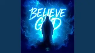 Believe in God (Super Slowed)