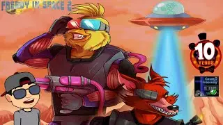 FREDDY IN SPACE 2 | COSMIC FREEWAY | 10TH ANNIVERSARY SPECIAL | 10 YEARS | FNAF 2019 |