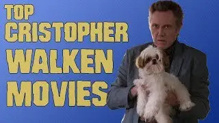 TOP 5 CHRISTOPHER WALKEN FILMS