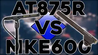 Sennheiser MKE600 VS Audio Technica AT875R - Voice Over