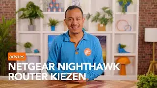 Hoe kies je een Netgear Nighthawk?