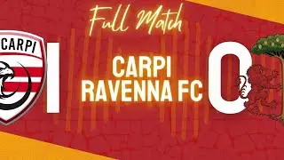 FULL MATCH | Carpi - Ravenna FC
