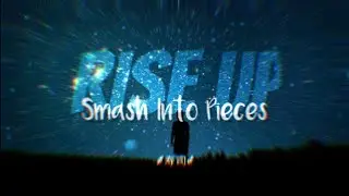 Smash Into Pieces- Rise Up (Tradução/Legendado) ⸙寿司⸙