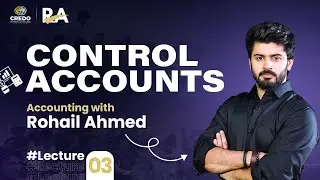 O&rsquo;level Accounting 7707 | Control Account (Purchase Ledger Control Accounts) Part 3 | Rohail Ahmed 