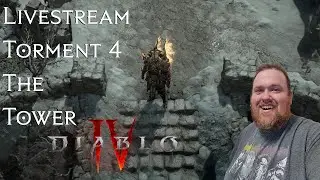 Diablo 4: Paladin / Barbarian | Torment 4 | Checking Out The Tower