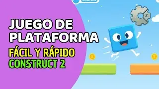 &iexcl;CREA TU PRIMER JUEGO 2D en CONSTRUCT 2! | Tutorial para Principiantes F&aacute;cil y R&aacute;pido