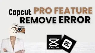 How to remove Pro features error when exporting your video on Capcut | #capcut #capcutedit