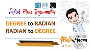 Degree to Radian, Radian to Degree || Plane Trigonometry