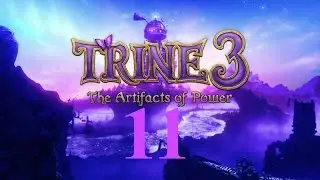 Let's Play Trine 3: Part 11 - Tumble Down