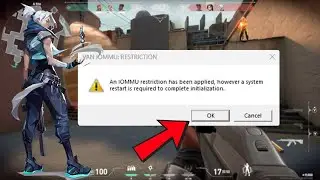 Valorant VAN Error: IOMMU Restriction Has Been Applied – Easy Fix